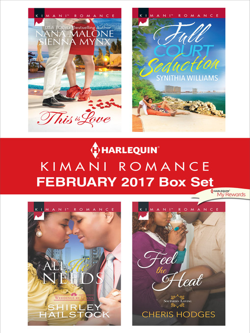Title details for Harlequin Kimani Romance February 2017 Box Set by Nana Malone - Available